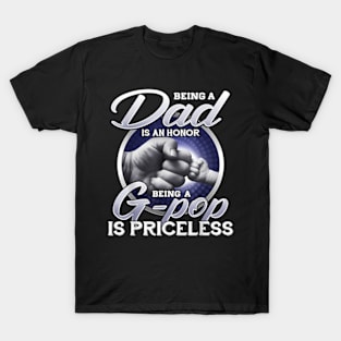 Being A Dad An Honor Being A G pop Is Priceless Father Day T-Shirt